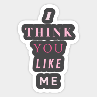 Do you like me? Sticker